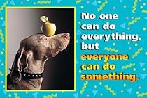 POSTER NO ONE CAN DO EVERYTHING 13 X 19-1/2