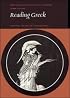 Reading Greek: Grammar, Vocabulary and Exercises (Joint Association of Classical Teachers Greek Course)