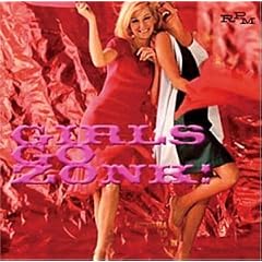 Girls Go Zonk!!: US Beat Chicks and Harmony Honeys