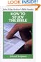 How To Study the Bible (John Macarthur Bible Studies)
