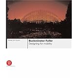 Buckminster Fuller: Designing for Mobility