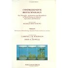 Comprehensive Biotechnology : The Practice of Biotechnology: Speciality Products and... by Campbell W. Robinson and John A. Howell