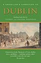 A Traveller's Companion to Dublin (Traveller's Companion Series)