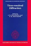Time-Resolved Diffraction