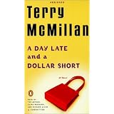A Day Late and a Dollar Short