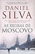 As Regras De Moscovo (Portuguese Edition)