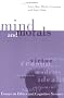 Mind and Morals: Essays on Ethics and Cognitive Science: Essays on Cognitive Science and Ethics (Bradford Books)