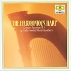 The Harmonious Harp by Carl Philipp Emanuel Bach, Johann Sebastian Bach, Francois-Adrien Boieldieu, Karl Ditters von Dittersdorf, and George Frederick Handel