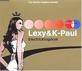Electric Kingdom - Lexy & K-Paul