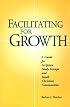 Facilitating for Growth: A Guide for Scripture Study Groups and Small Christian Communities