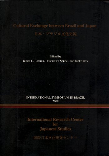 Cultural Exchange Between Brazil and Japan : Immigration, History, and Language (International Symposium in Brazil 2008)
