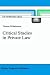 Critical Studies in Private Law: A Treatise on Need-Rational Principles in Modern Law (Law and Philosophy Library)