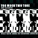 Music : Too Much Two Tone: Ska Classics