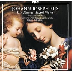 Fux: Lux �terna; Sacred Works