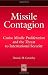 Missile Contagion: Cruise Missile Proliferation and the Threat to International Security (Praeger Security International)