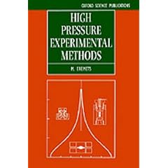 High Pressure Experimental Methods (Oxford Science Publications)