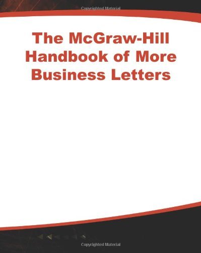 The McGraw-Hill Handbook of More Business Letters