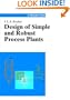 Design of Simple and Robust Process Plants
