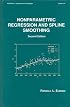 Nonparametric Regression and Spline Smoothing, Second Edition (Statistics: a Series of Textbooks and Monogrphs)