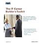 The IT Career Builder's Toolkit