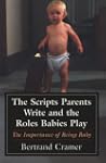 The Scripts Parents Write and the Rol...
