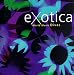 Exotica: World Music Divas