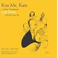 You're Sensational - Cole Porter in the '20s, '40s, and '50s, Vol. 2 - Kiss Me Kate (1940-1948)