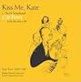 You're Sensational - Cole Porter in the '20s, '40s, and '50s, Vol. 2 - Kiss Me Kate (1940-1948)