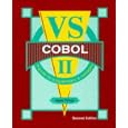 Vs Cobol 2: A Guide for Programmers and Managers by Anne Prince