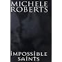 Impossible Saints