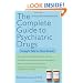 The Complete Guide to Psychiatric Drugs: Straight Talk for Best Results