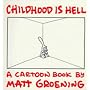 Childhood Is Hell