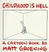 Childhood Is Hell