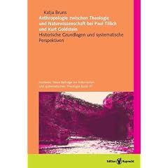 Anthropologie zwischen Theologie und Naturwissenschaft bei Paul Tillich und Kurt Goldstein