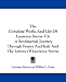 The Complete Works And Life Of...
