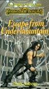 ESCAPE FROM UNDERMOUNTAIN (Forgotten Realms - the Nobles , No 3)
