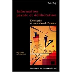 Information, parole et d�lib�ration : L'entreprise et la question de l'homme