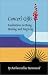 Cancer's Gifts: Meditations on Being, Healing, and Forgiving