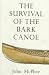 Price Comparison : The Survival of the Bark Canoe