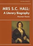 Books : Mrs.S.C.Hall - A Literary Biography (Irish Literary Studies)