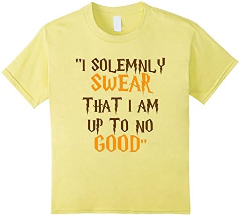 Kids I Solemnly Swear That I am Up To No Good 12 Lemon