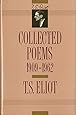 T. S. Eliot: Collected Poems, 1909-1962 (The Centenary Edition)