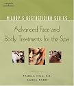 Milady's Aesthetician Series: Advanced Face and Body Treatments for the Spa
