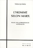 Homme Selon Marx (l')