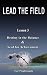 LEAD THE FIELD By Earl Nightingale - Lesson 3: Destiny in the Balance & Seed for Achievement by Earl Nightingale