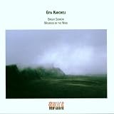 Kancheli: Bright Sorrow/Mourned by the Wind