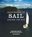 Fifty Places to Sail Before You Die: Sailing Experts Share the World's Greatest Desti...