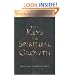The Keys to Spiritual Growth: Unlocking the Riches of God