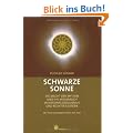 Schwarze Sonne, mit Filmdokumentation auf DVD