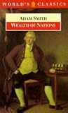 An inquiry into the nature and causes of the wealth of nations : a selected edition